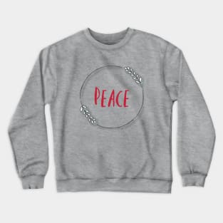 Bring peace everywhere Crewneck Sweatshirt